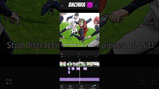 Bachira The One Who Defied Fate anime bluelock [upl. by Feinleib]