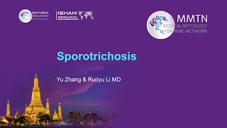 Day 2 – Sporotrichosis Ruoyu Li [upl. by Eehtomit]