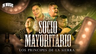 Los principes De La Sierra  Socio Mayoritario Video Oficial [upl. by Yelnahs]