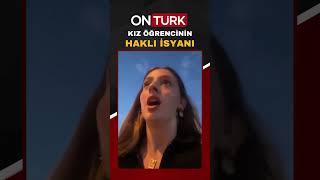 KIZ ÖĞRENCİNİN HAKLI İSYANI [upl. by Adnopoz]