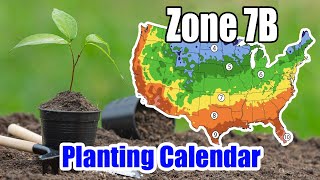 Zone 7b Planting Calendar Best Times to Grow Your Garden [upl. by Sunderland]