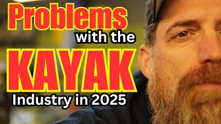 Kayak Industry in 2025 and Beyond [upl. by Mata]