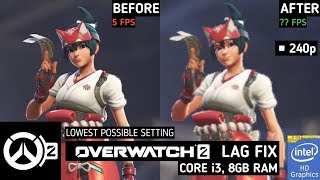 Increase fps in Overwatch 2 on Low End PC  i3 8 GB Ram Intel HD Graphics [upl. by Bicknell449]