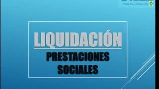 Liquidación de Prestaciones Sociales [upl. by Anirt]