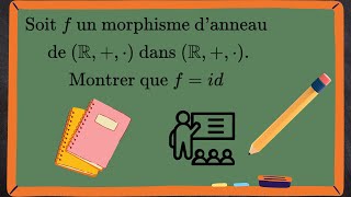 Exercice corrigé  Morphisme danneau sur R [upl. by Reemas]