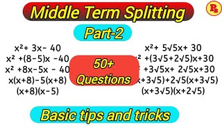 Middle term splitting basic concept part2 for cl89amp10 factorisation of quadratic equations [upl. by Gerc903]