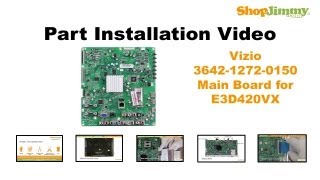 Vizio 364212720150 Main Boards Replacement Guide for Vizio E3D420VX LCD TV Repair [upl. by Itsirc215]