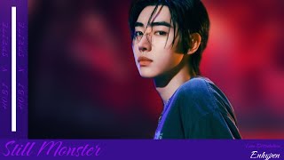 Enhypen  Still Monster  Line Distribution [upl. by Kcyrred]