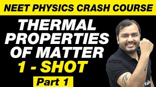 THERMAL PROPERTIES OF MATTER IN ONE SHOT Part 1  All Concepts amp PYQs  NEET Physics Crash Course [upl. by Zaccaria51]