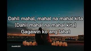 Dahil Mahal na Mahal Kita lyrics by Roselle Nava [upl. by Eleanora]