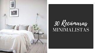 RECÁMARAS MINIMALISTAS  30 ideas  Inspiración [upl. by Ledua782]