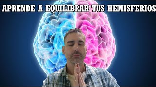 ¿Cómo equilibrar los hemisferios cerebrales sencilla técnica [upl. by Otinauj]