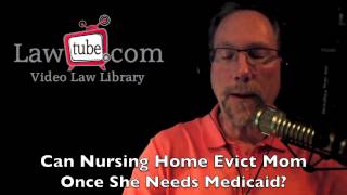 Can nursing home evict mom going on Medicaid [upl. by Ihcas490]