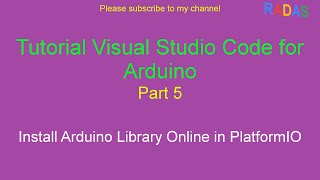 5 Tutorial Install Arduino Library Online in PlatformIO Visual Studio Code for Arduino [upl. by Alano839]