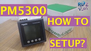 How to setup Powerlogic PM5300 [upl. by Sillek381]