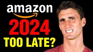 Is Amazon FBA Still Worth Starting In 2024 TRUTH Revealed [upl. by Ardnac724]