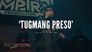 TUGMANG PRESO x PAMANGGULO performed by LOONIE at SOB NY [upl. by Jarrod384]