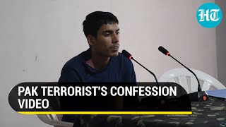 On camera Lashkar terrorist reveals how Pakistan Army ISI paid trained armed him to attack India [upl. by Yadrahs]