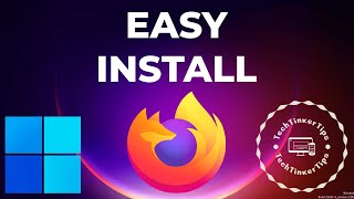 How to Install Firefox Windows 11  Download Firefox on Windows 11 [upl. by Ralston]