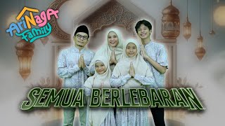 Semua Berlebaran  Arinaga Family Official Music Video laguarinagafamily lebaran [upl. by Frants]