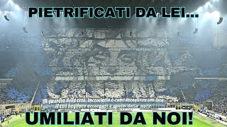 INTER  JUVE 1 a 0  CN69 IN ACTION  LA COREOGRAFIA  PIETRIFICATI DA LEIUMILIATI DA NOI [upl. by Hakilam792]