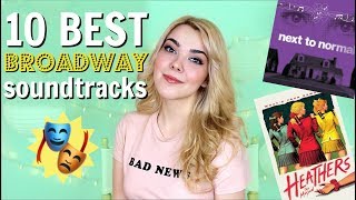 10 BEST Broadway Musical Soundtracks [upl. by Aikemahs]