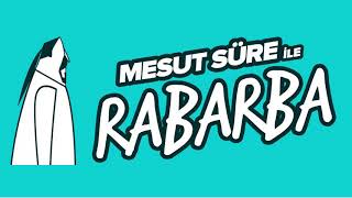 Mesut Süre ile Rabarba 101  6 Eylül 2017 [upl. by Cordalia387]