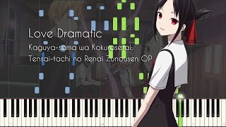 Love Dramatic  Kaguyasama Love is War OP  Piano Arrangement Synthesia [upl. by Seaver]