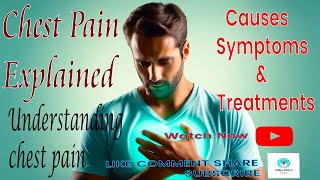 Understanding Chest Pain Causes Symptoms and Treatments Heartrelated Signs of a heart attack [upl. by Elsinore]