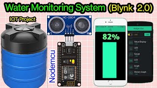 Water tank level monitoring system with Nodemcu and Blynk 20 application  ESP8266 Project [upl. by Jerroll]