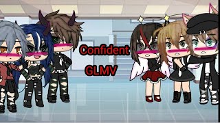 Confident   Gacha Life  GLMV [upl. by Wildee667]