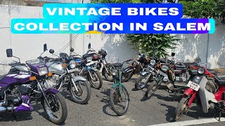 VINTAGE BIKES COLLECTION IN SALEM TAMILNADU  HARI PRASATH  ARK Diaries [upl. by Asiel]