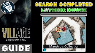 Search Completed Luthier House in Resident Evil 8 Village  Maestro Collection Items [upl. by Tuchman]