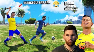 RONALDO dan MESSI Main Sepakbola Tarkam PALING RUSUH Di GTA 5    GTA 5 MOD [upl. by Pavier]