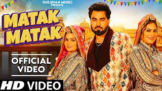 Matak Matak Official Video Armaan Malik  Kritika ampPayal Malik  New Haryanvi Songs Haryanavi 2024 [upl. by Messab86]