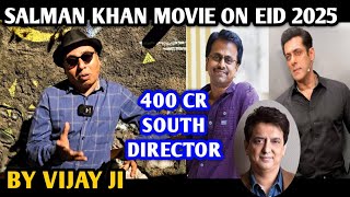 Salman Khan New Movie On Eid 2025  Reaction By Vijay Ji  AR Murugadoss  Sajid Nadiadwala [upl. by Mayeda497]