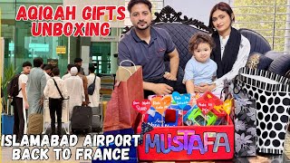 Aqiqah Gifts Unboxing 🎁  Heartfelt Thanks to Friends amp Family  Islamabad Airport time to go France [upl. by Alanna292]