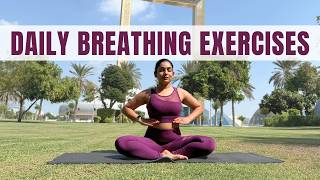 10 Mins Daily Breathing Exercises  6 Breathing Exercise to Improve Lung Capacity amp Oxygenation [upl. by Anne141]