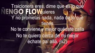 Traicionera Ñengo flow con letra [upl. by Amarillas]