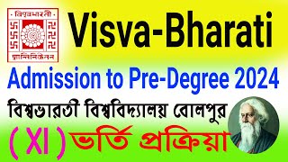 Visva bharati Admission to PreDegree 2024 ভর্তি ফর্ম ফিলাপ [upl. by Sela604]