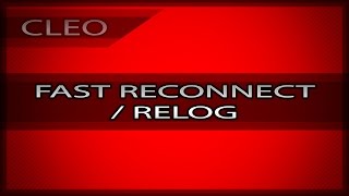 ★ CLEO Fast Reconnect  Relog ★ GTA San Andreas DOWNLOAD SaMpMods23 [upl. by Nevart]