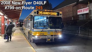 MBTA Bus 2008 New Flyer D40LF 799 on Route 245 Departing from Mattapan Station [upl. by Demaria]