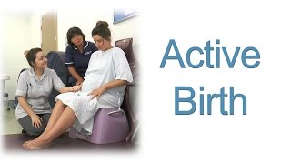 Active Birth  Benefits For Mother and Baby before and after Birth [upl. by Ecal386]