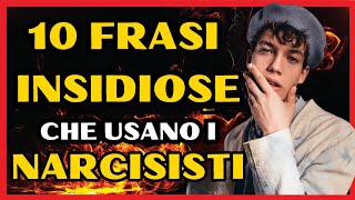 Le 10 FRASI INSIDIOSE dei NARCISISTI Scopri il LORO VERO SIGNIFICATO 💬🔍 [upl. by Greenland]