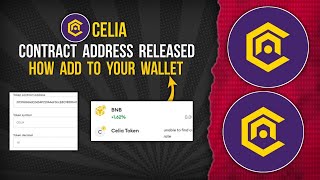 CELIA Contract Address Released  How to Add Address to Wallet celia listing contractaddress [upl. by Ilagam]