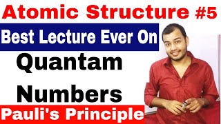 Class 11 Chap 2  Atomic Structure 05  Quantam Numbers  Paulis Exclusion Principle  JEE  NEET [upl. by Ankney590]