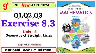 Class 9 Math Exercise 83  Q1 Q2 Q3 Solutions I Unit 8  National Book Foundation Math 9 Ex 83 [upl. by Dadirac]