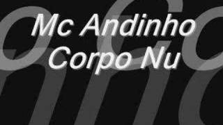 mc andinho  Corpo Nu [upl. by Kecaj]