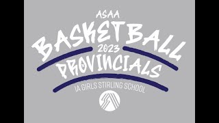 2023 ASAA 1A Girls Basketball Provincials  Thursday AM Stream  Raymond [upl. by Andres559]