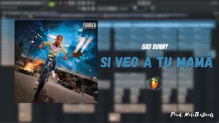 FREE FLP Si Veo a tu Mamá  Bad Bunny  Prod MatiTheBeats [upl. by Yzzik]